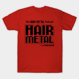 Hair Metal Black T-Shirt